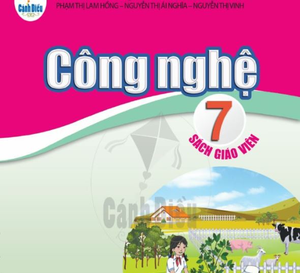 SÁCH GIÁO VIÊN CÔNG NGHỆ 7 CÁNH DIỀU Miễn phí